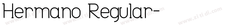Hermano Regular字体转换